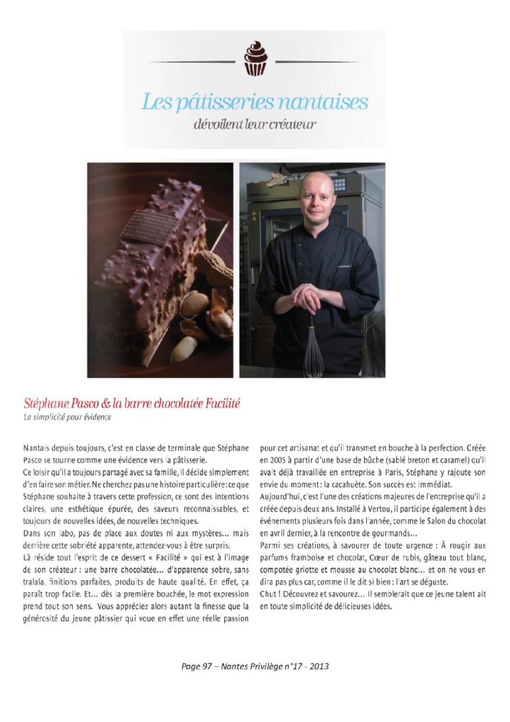 Article paru dans Nantes Privilège en 2013 intitulé Stéphane Pasco et la barre chocolatée Facilité