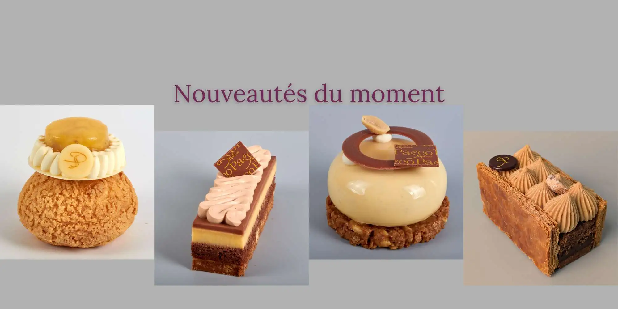 Nouvelles Pâtisseries de mars 2025 du Pâtissier nantais Stéphane Pasco