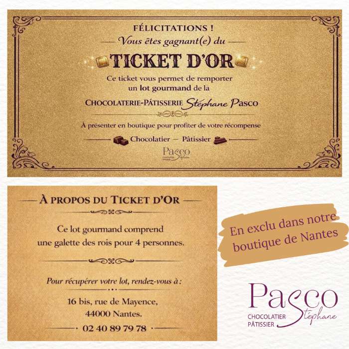 Ticket d'Or, jeu de notre Boutique de Mayence, de Stéphane Pasco artisan Pâtissier et Chocolatier à Nantes et Vertou